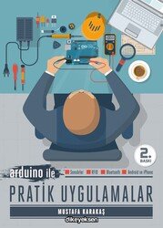 Arduino ile Pratik Uygulamalar - Mustafa KARAKAŞ - Thumbnail