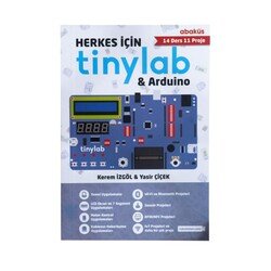 Herkes İçin Tinylab ve Arduino - Kerem İzgöl, Yasir Çiçek - Thumbnail